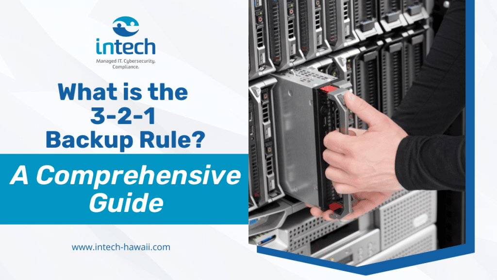 What is the 3-2-1 Backup Rule? A Comprehensive Guide What is the 3-2-1 Backup Rule? A Comprehensive Guide
